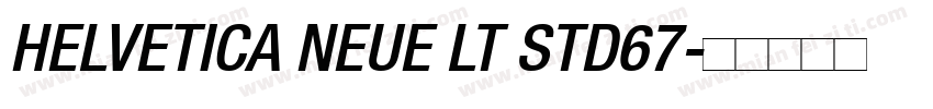 HELVETICA NEUE LT STD67字体转换